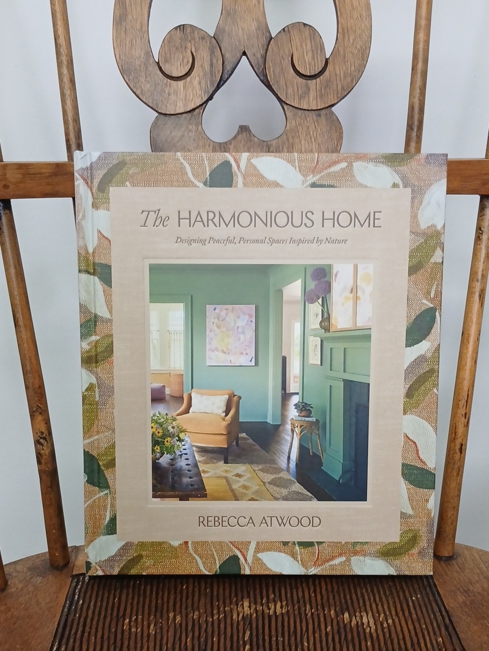 The Harmonious Home by Rebecca Atwood